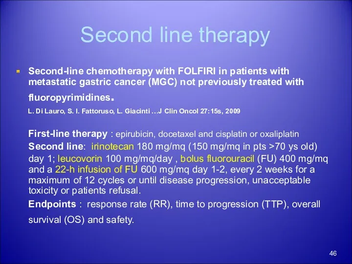 Second line therapy Second-line chemotherapy with FOLFIRI in patients with