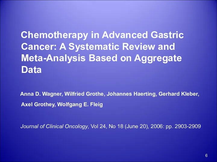 Chemotherapy in Advanced Gastric Cancer: A Systematic Review and Meta-Analysis