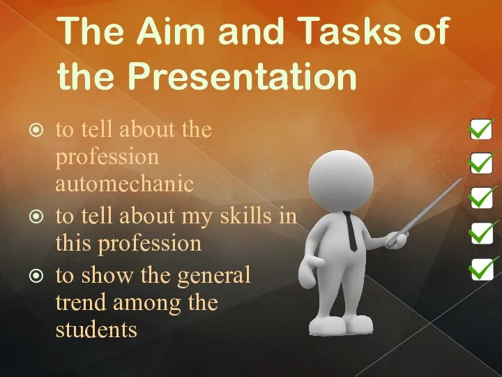 The Aim and Tasks of the Presentation to tell about