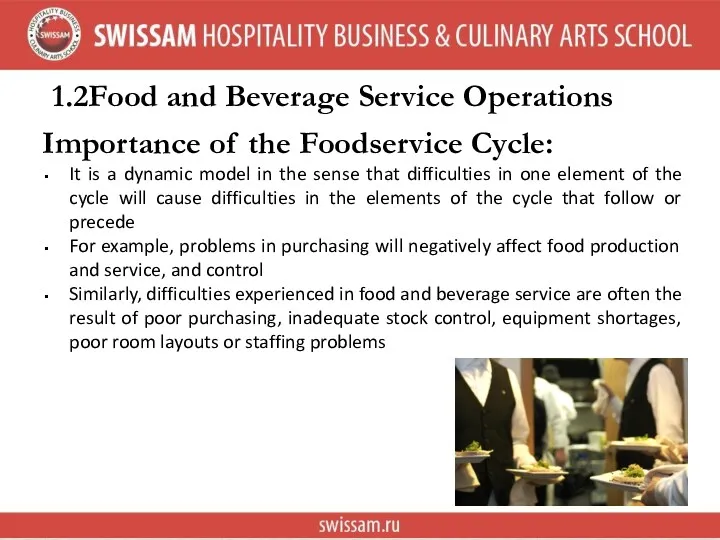 1.2 Food and Beverage Service Operations Importance of the Foodservice