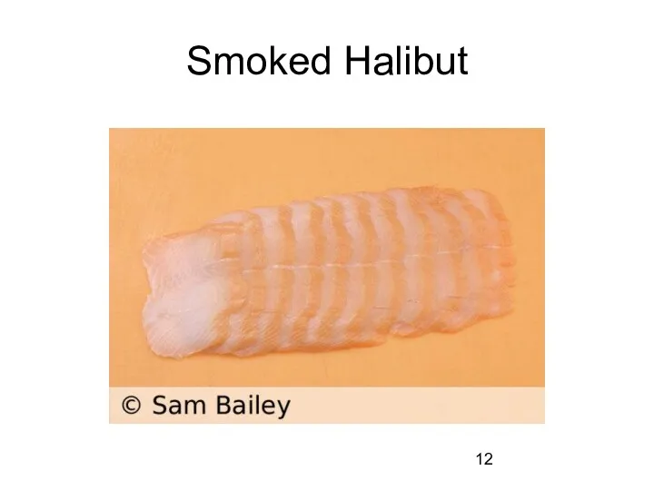 Smoked Halibut