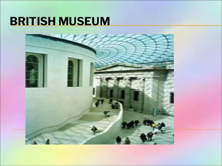 BRITISH MUSEUM