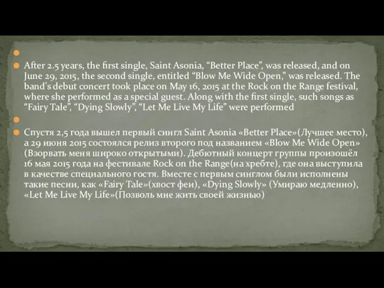 After 2.5 years, the first single, Saint Asonia, “Better Place”,