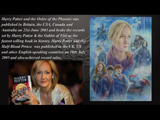 Harry Potter and the Order of the Phoenix was published in Britain, the