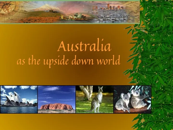 Australia as the upside down world