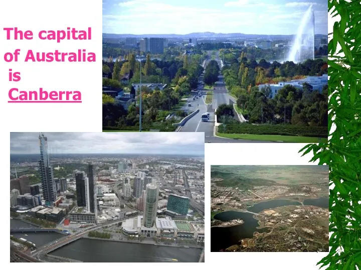 The capital of Australia is Canberra