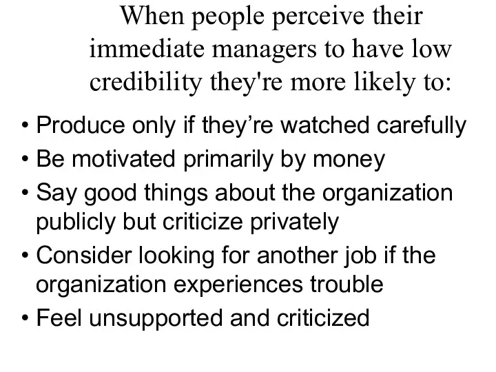 When people perceive their immediate managers to have low credibility