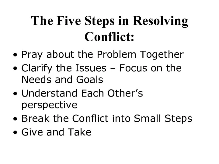 The Five Steps in Resolving Conflict: Pray about the Problem