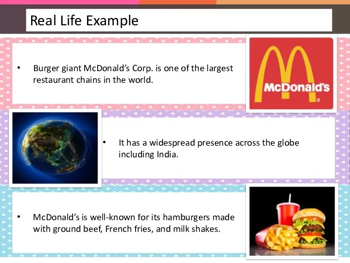 Burger giant McDonald’s Corp. is one of the largest restaurant chains in the