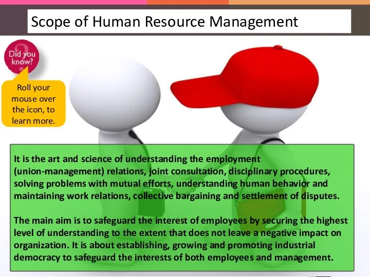 HRM in Industrial Relations HRM in Industrial Relations is a highly sensitive area.