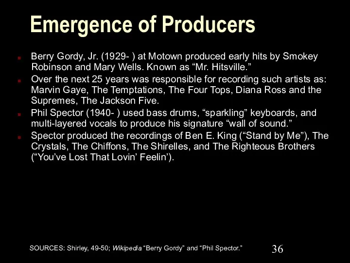 Emergence of Producers Berry Gordy, Jr. (1929- ) at Motown