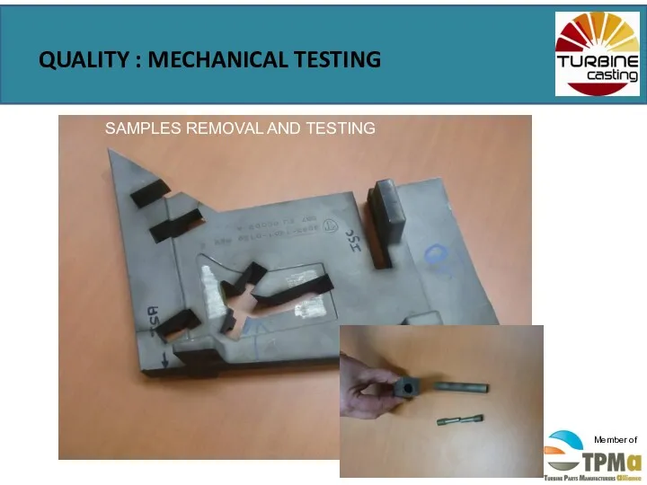 QUALITY : MECHANICAL TESTING SAMPLES REMOVAL AND TESTING