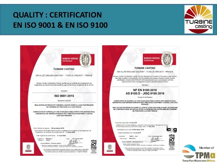 QUALITY : CERTIFICATION EN ISO 9001 & EN ISO 9100