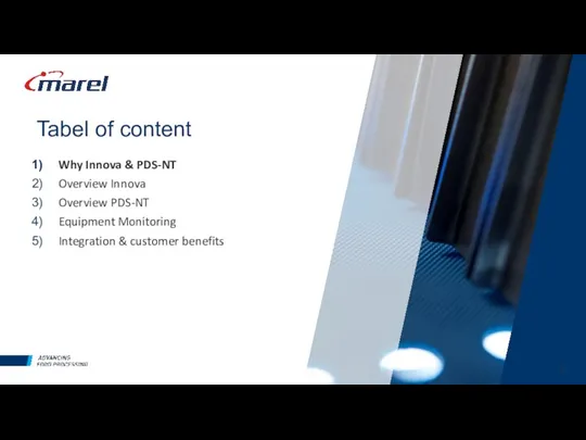 Tabel of content Why Innova & PDS-NT Overview Innova Overview PDS-NT Equipment Monitoring