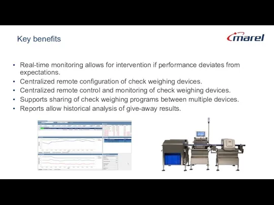 Key benefits Real-time monitoring allows for intervention if performance deviates from expectations. Centralized