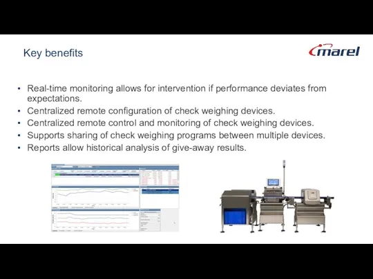 Key benefits Real-time monitoring allows for intervention if performance deviates