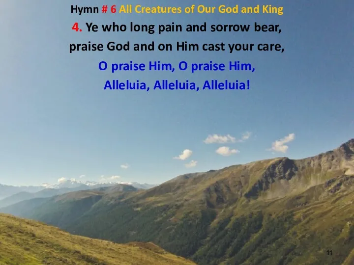 Hymn # 6 All Creatures of Our God and King