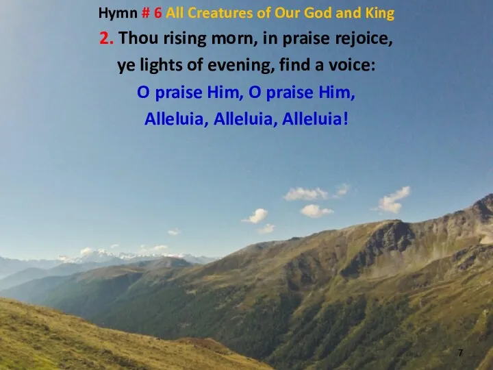 Hymn # 6 All Creatures of Our God and King