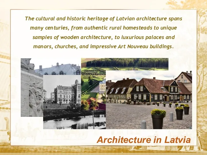 Текст Architecture in Latvia The cultural and historic heritage of