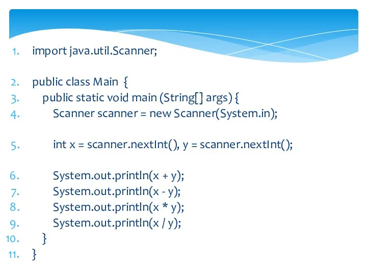 import java.util.Scanner; public class Main { public static void main