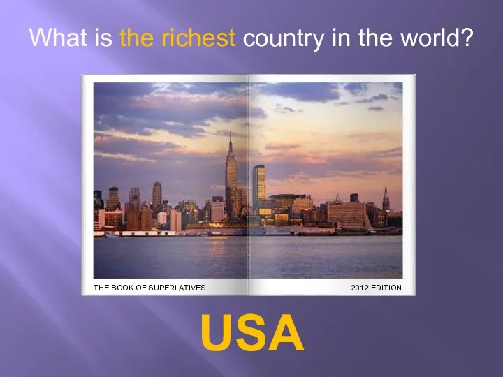 USA What is the richest country in the world?