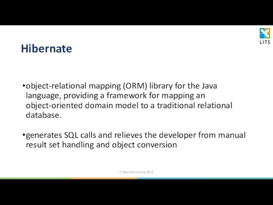 Hibernate object-relational mapping (ORM) library for the Java language, providing