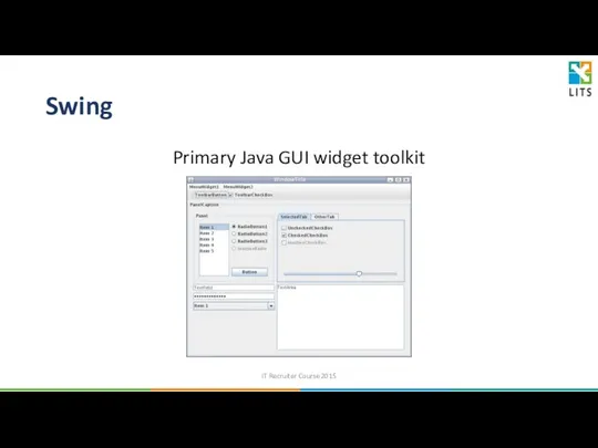 Swing Primary Java GUI widget toolkit IT Recruiter Course 2015