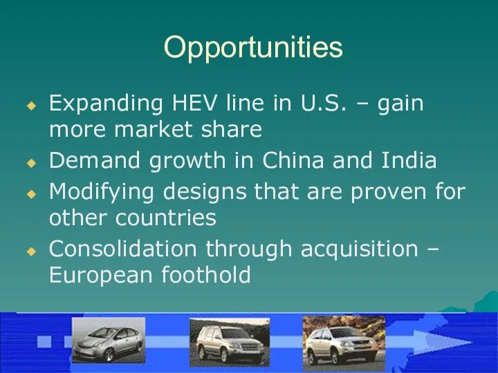 Opportunities Expanding HEV line in U.S. – gain more market