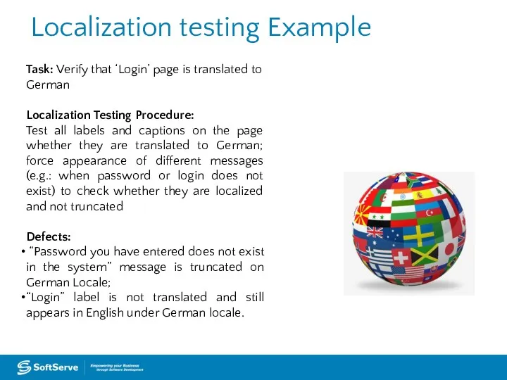 Localization testing Example Task: Verify that ‘Login’ page is translated