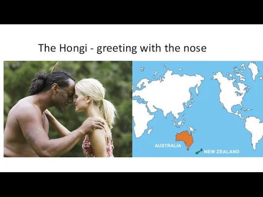 The Hongi - greeting with the nose