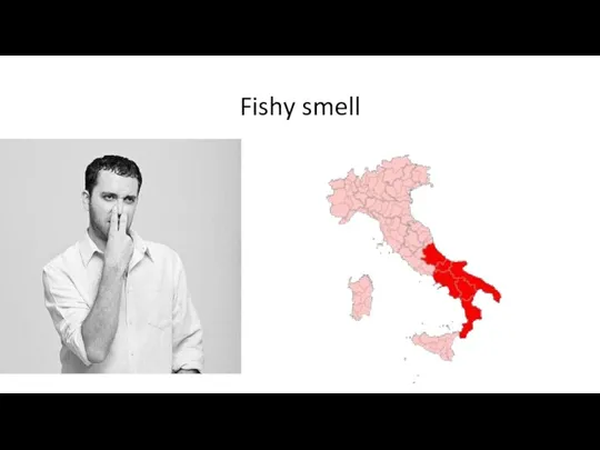Fishy smell