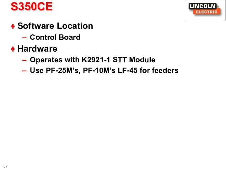 S350CE Software Location Control Board Hardware Operates with K2921-1 STT
