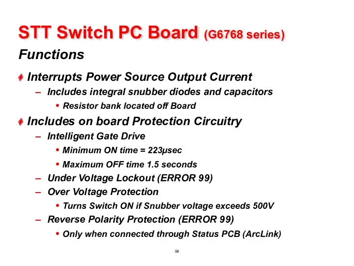 Functions STT Switch PC Board (G6768 series) Interrupts Power Source