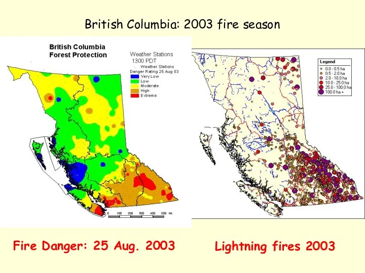 Lightning fires 2003 British Columbia: 2003 fire season Fire Danger: 25 Aug. 2003