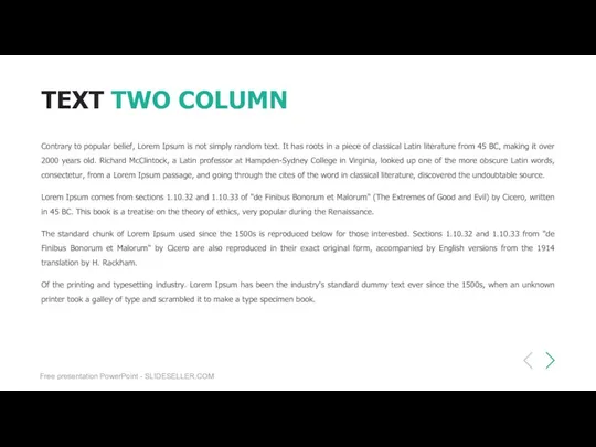 TEXT TWO COLUMN Contrary to popular belief, Lorem Ipsum is not simply random