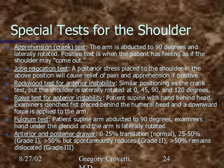 8/27/02 Gregory Crovetti, M.D. Special Tests for the Shoulder Apprehension