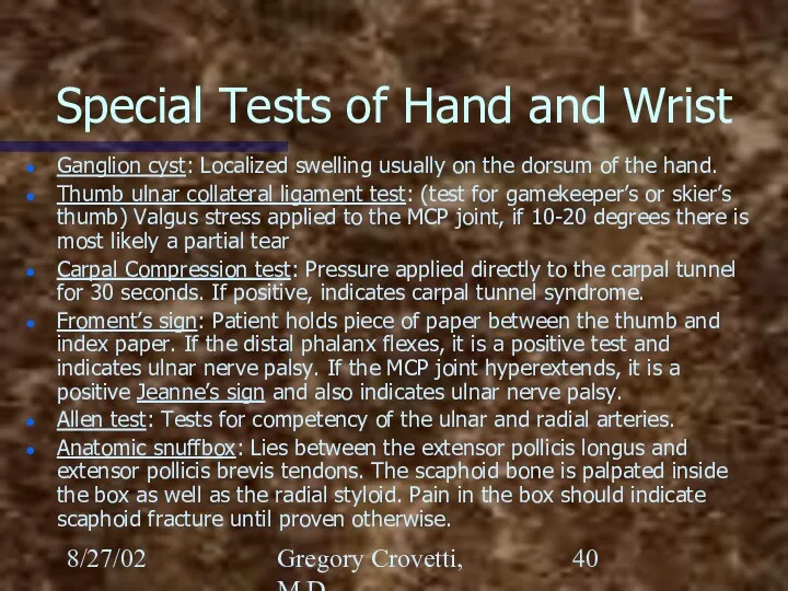 8/27/02 Gregory Crovetti, M.D. Special Tests of Hand and Wrist