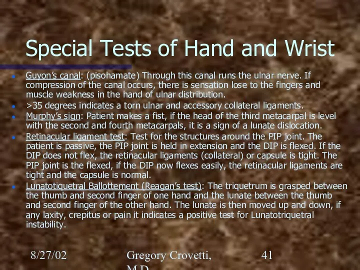 8/27/02 Gregory Crovetti, M.D. Special Tests of Hand and Wrist