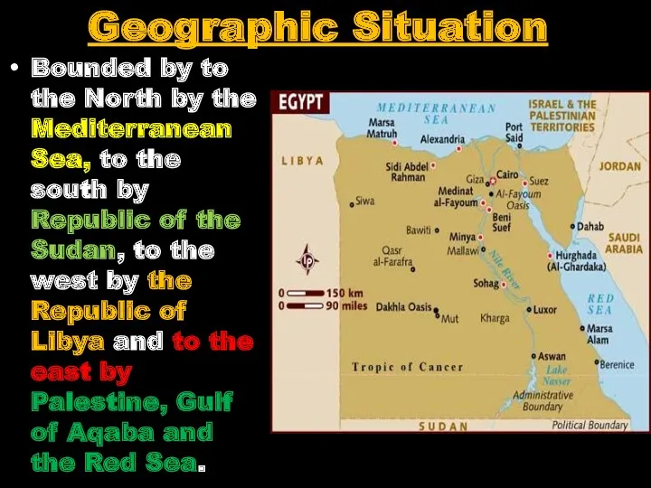 Geographic Situation Bounded by to the North by the Mediterranean