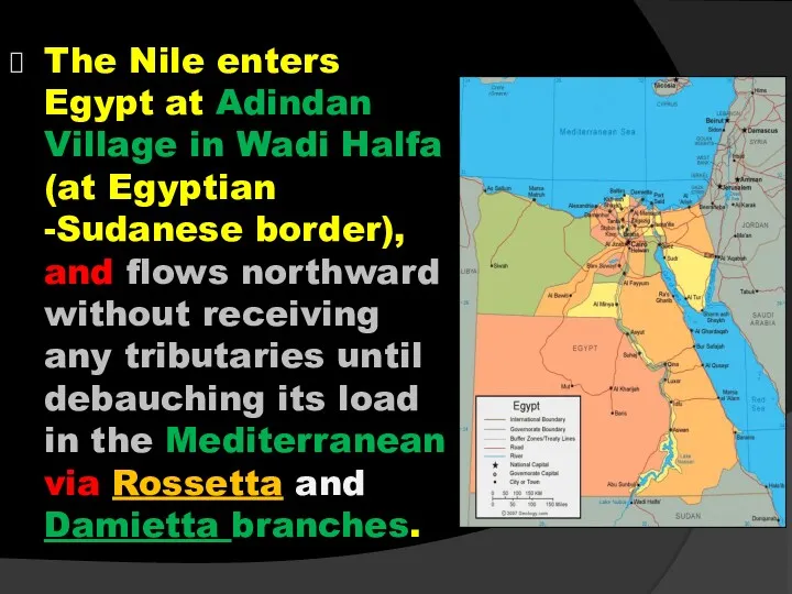 The Nile enters Egypt at Adindan Village in Wadi Halfa