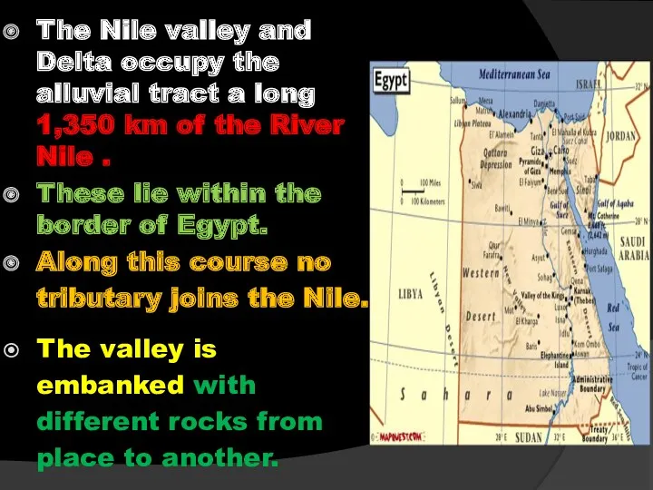 The Nile valley and Delta occupy the alluvial tract a