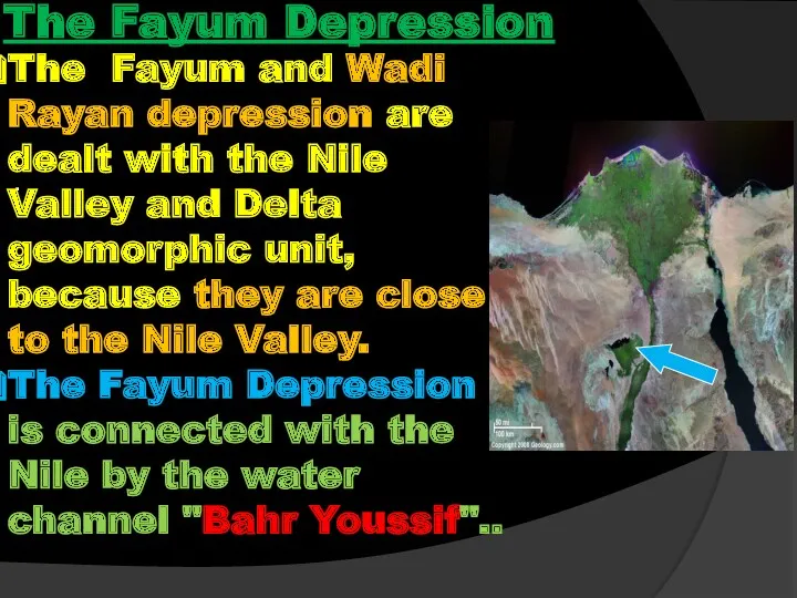 . The Fayum Depression The Fayum and Wadi Rayan depression