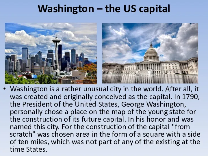 Washington – the US capital Washington is a rather unusual