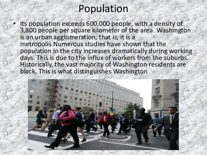 Population Its population exceeds 600,000 people, with a density of