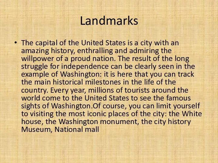 Landmarks The capital of the United States is a city