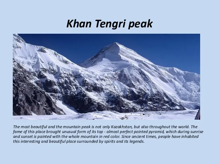 Khan Tengri peak The most beautiful and the mountain peak