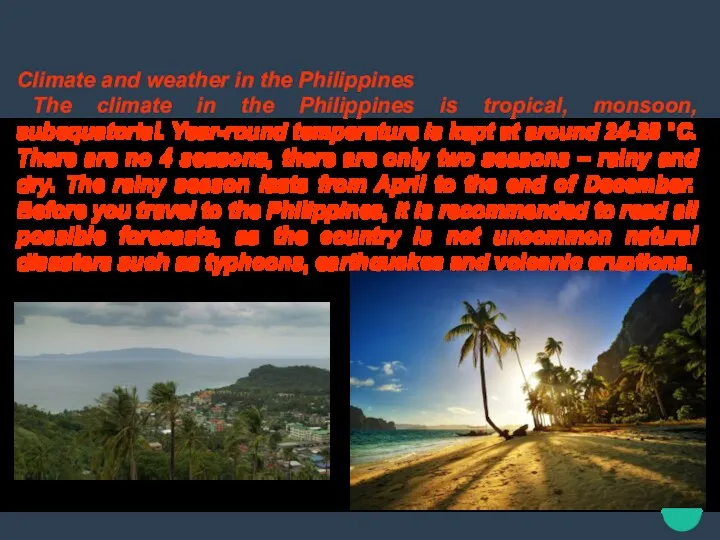 Climate and weather in the Philippines The climate in the