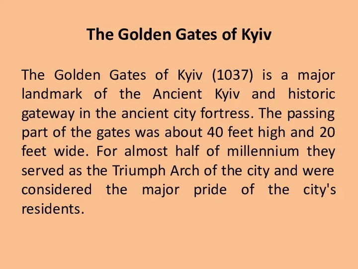 The Golden Gates of Kyiv The Golden Gates of Kyiv