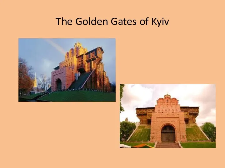 The Golden Gates of Kyiv