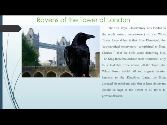 Ravens of the Tower of London The first Royal Observatory